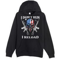 I Dont Run I Reload Gun Rights AR 15 Skull American Flag Premium Pullover Hoodie
