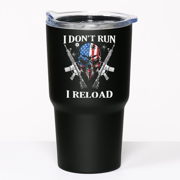 I Dont Run I Reload Gun Rights AR 15 Skull American Flag Tumbler