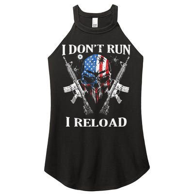 I Dont Run I Reload Gun Rights AR 15 Skull American Flag Women's Perfect Tri Rocker Tank