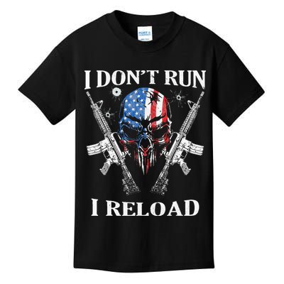 I Dont Run I Reload Gun Rights AR 15 Skull American Flag Kids T-Shirt