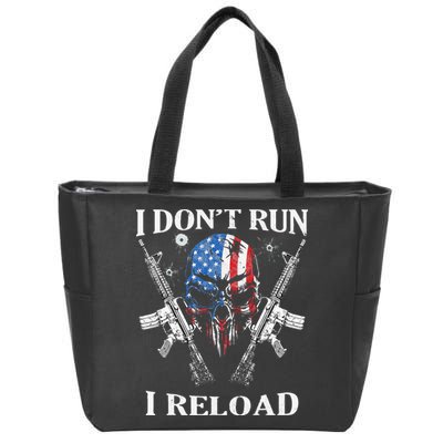 I Dont Run I Reload Gun Rights AR 15 Skull American Flag Zip Tote Bag