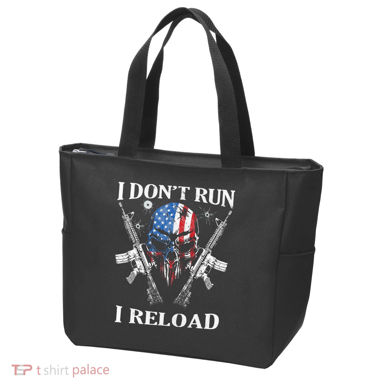 I Dont Run I Reload Gun Rights AR 15 Skull American Flag Zip Tote Bag