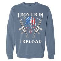 I Dont Run I Reload Gun Rights AR 15 Skull American Flag Garment-Dyed Sweatshirt