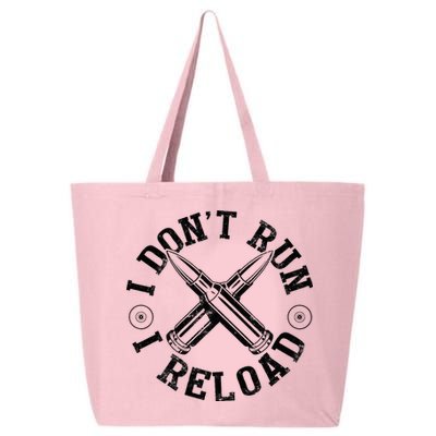 I DonT Run I Reload Gun Rights American Flag Patriots Back 25L Jumbo Tote