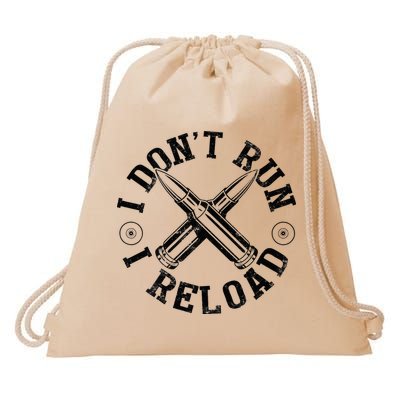 I DonT Run I Reload Gun Rights American Flag Patriots Back Drawstring Bag