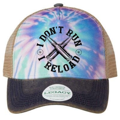 I DonT Run I Reload Gun Rights American Flag Patriots Back Legacy Tie Dye Trucker Hat