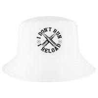 I DonT Run I Reload Gun Rights American Flag Patriots Back Cool Comfort Performance Bucket Hat