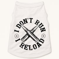 I DonT Run I Reload Gun Rights American Flag Patriots Back Doggie Tank