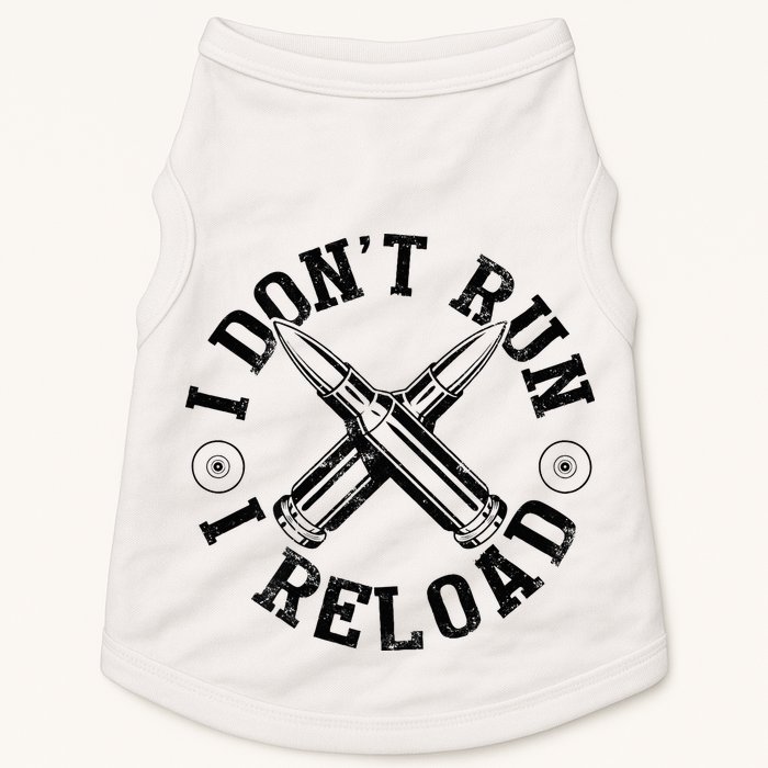 I DonT Run I Reload Gun Rights American Flag Patriots Back Doggie Tank