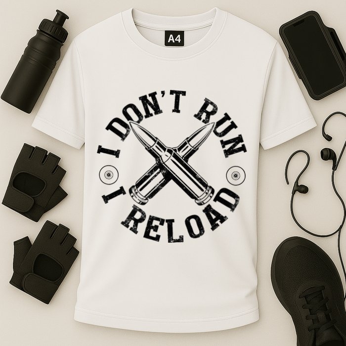 I DonT Run I Reload Gun Rights American Flag Patriots Back Performance Shirt