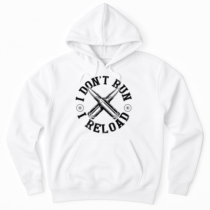 I DonT Run I Reload Gun Rights American Flag Patriots Back Hoodie