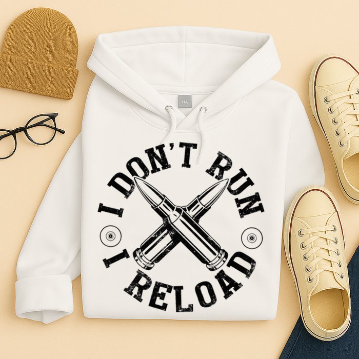 I DonT Run I Reload Gun Rights American Flag Patriots Back Hoodie