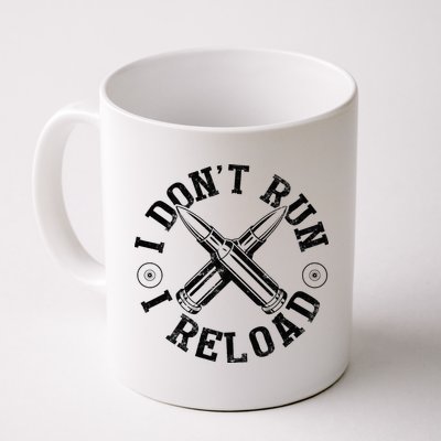 I DonT Run I Reload Gun Rights American Flag Patriots Back Mug