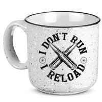 I DonT Run I Reload Gun Rights American Flag Patriots Back 15oz Campfire Ceramic Mug