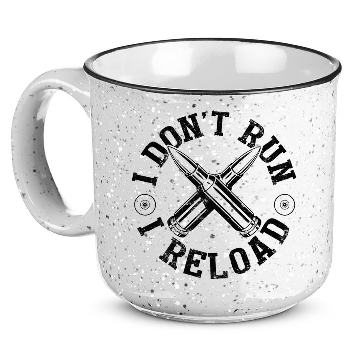 I DonT Run I Reload Gun Rights American Flag Patriots Back 15oz Campfire Ceramic Mug