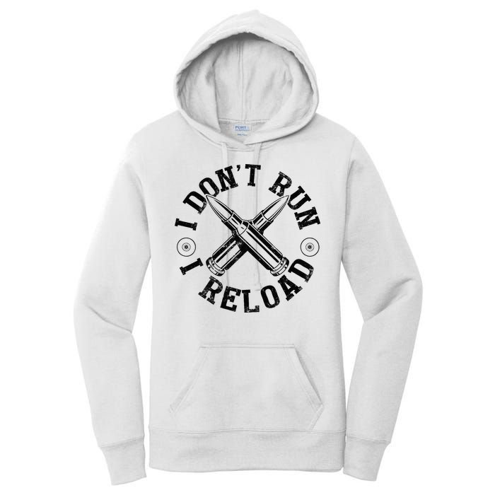 I DonT Run I Reload Gun Rights American Flag Patriots Back Women's Pullover Hoodie