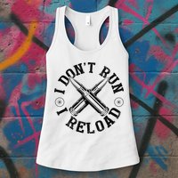 I DonT Run I Reload Gun Rights American Flag Patriots Back Womens Tank Top