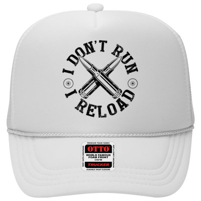 I DonT Run I Reload Gun Rights American Flag Patriots Back Trucker Hat