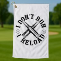 I DonT Run I Reload Gun Rights American Flag Patriots Back Golf Towel