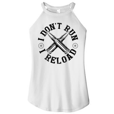 I DonT Run I Reload Gun Rights American Flag Patriots Back Women's Perfect Tri Rocker Tank