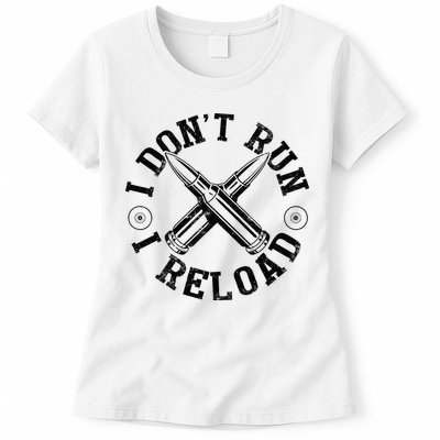 I DonT Run I Reload Gun Rights American Flag Patriots Back Womens T-Shirt