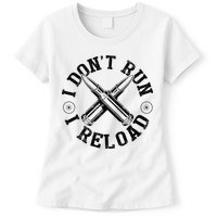 I DonT Run I Reload Gun Rights American Flag Patriots Back Womens T-Shirt