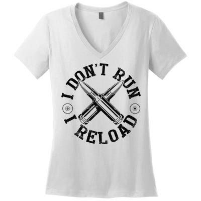 I DonT Run I Reload Gun Rights American Flag Patriots Back Women's V-Neck T-Shirt