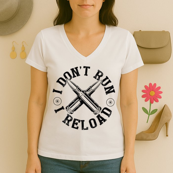 I DonT Run I Reload Gun Rights American Flag Patriots Back Women's V-Neck T-Shirt