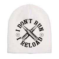 I DonT Run I Reload Gun Rights American Flag Patriots Back Short Acrylic Beanie