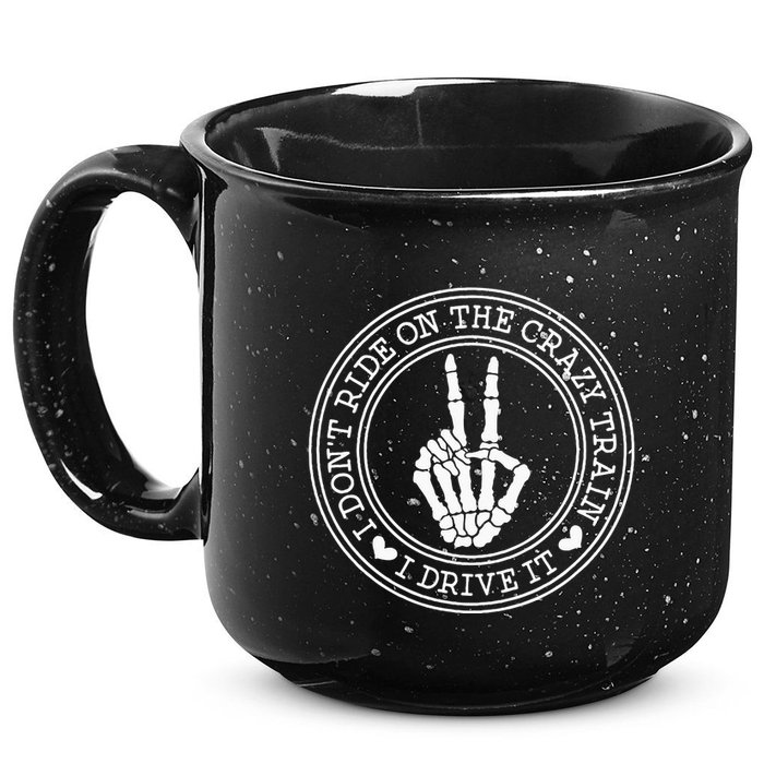 I Dont Ride The Crazy Train I Drive It 15oz Campfire Ceramic Mug