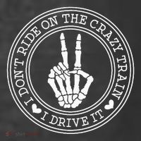 I Dont Ride The Crazy Train I Drive It Kids T-Shirt