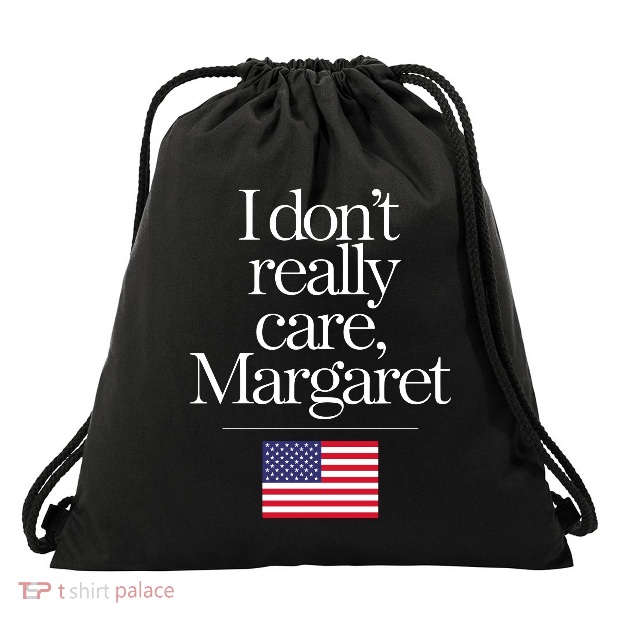 I DonT Really Care Margaret Drawstring Bag