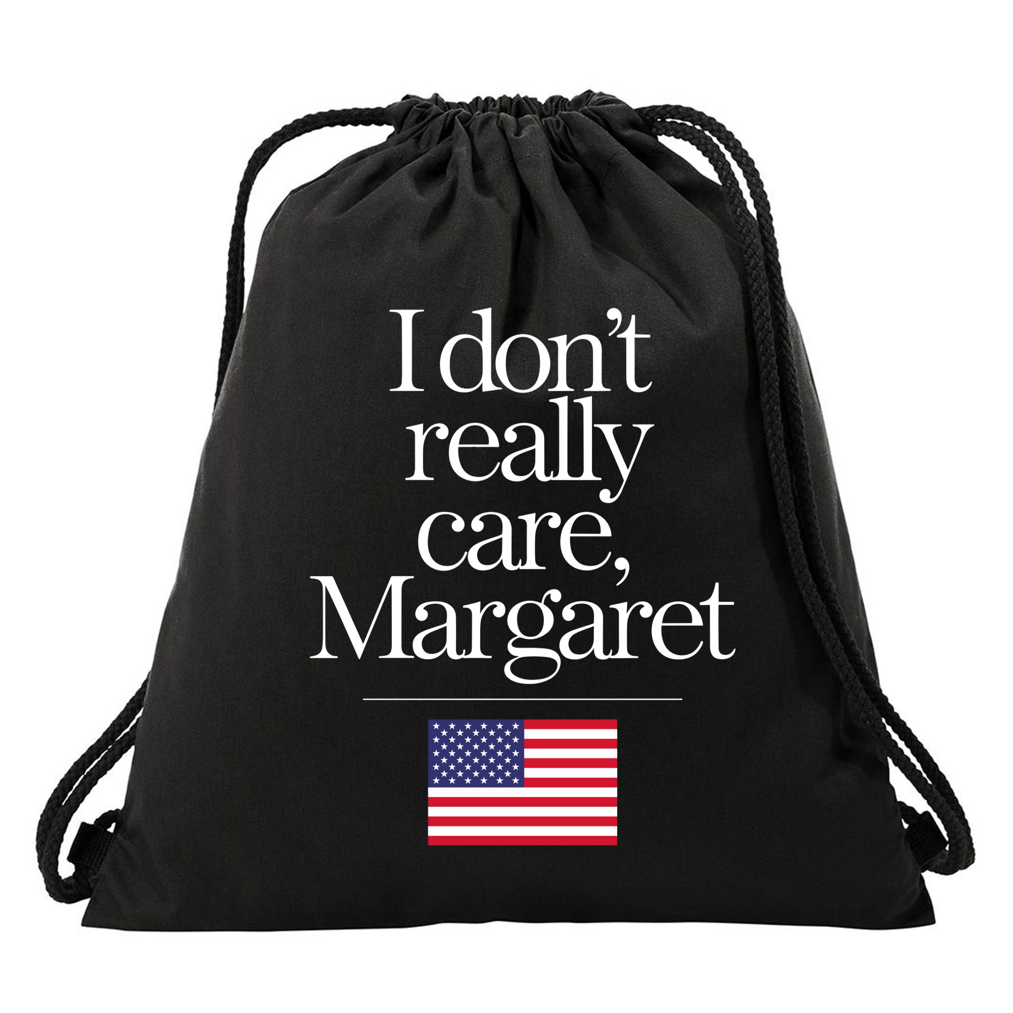 I DonT Really Care Margaret Drawstring Bag