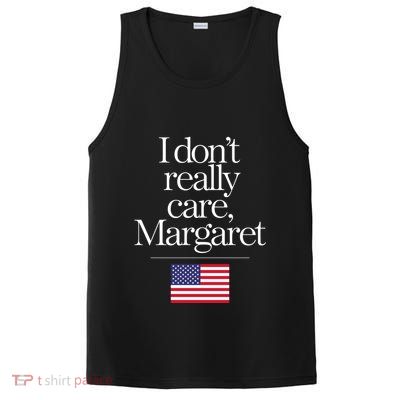 I DonT Really Care Margaret PosiCharge Competitor Tank