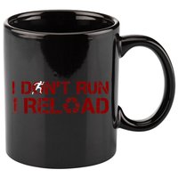 I Don't Run I Reload Funny Sarcastic Saying 11oz C Handle Ceramic Mug
