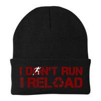 I Don't Run I Reload Funny Sarcastic Saying Beanie