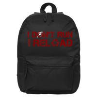 I Don't Run I Reload Funny Sarcastic Saying 16 in Basic Backpack
