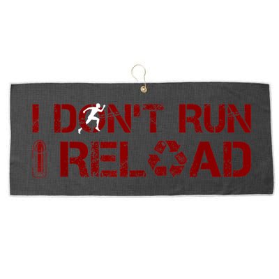 I Don't Run I Reload Funny Sarcastic Saying Large Microfiber Waffle Golf Towel
