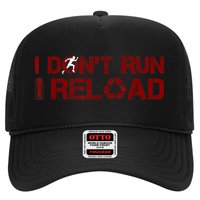 I Don't Run I Reload Funny Sarcastic Saying Trucker Hat