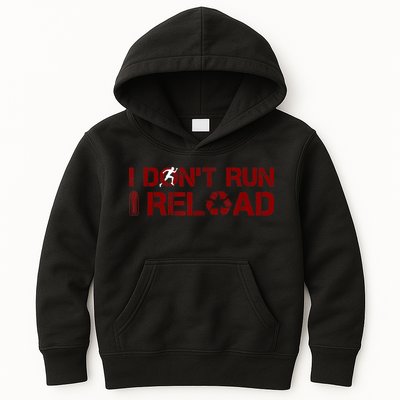 I Don't Run I Reload Funny Sarcastic Saying Kids Hoodie