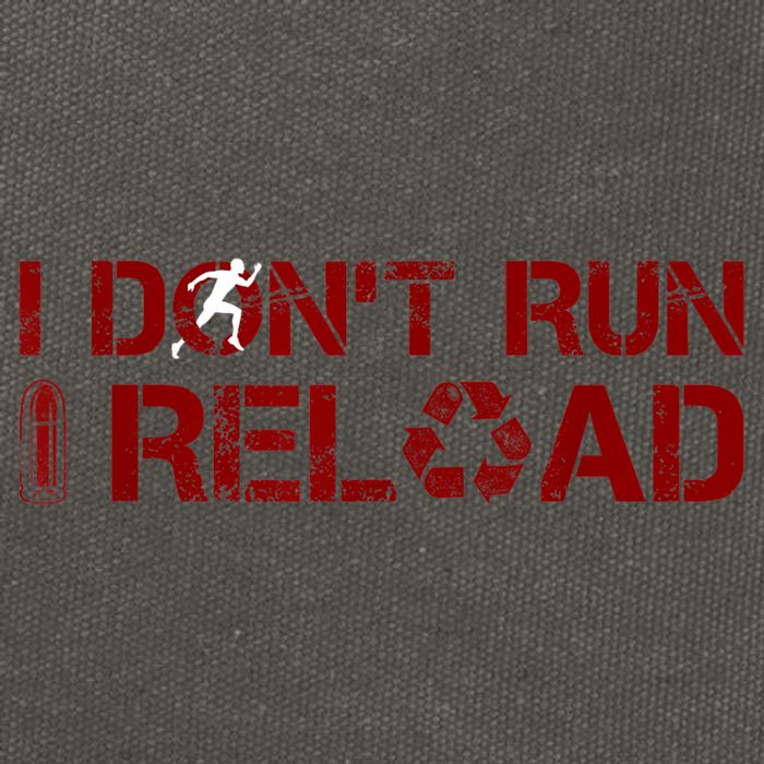 I Don't Run I Reload Funny Sarcastic Saying Cotton Canvas Backpack