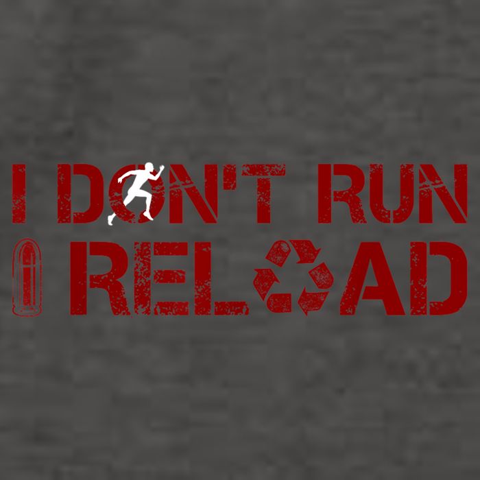 I Don't Run I Reload Funny Sarcastic Saying Vector Backpack
