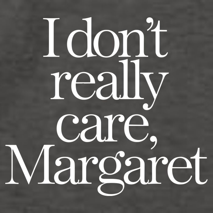 I DonT Really Care Margaret Vector Backpack