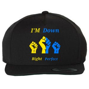 I'm Down Right Perfect Down Syndrome Day Socks Gift Wool Snapback Cap