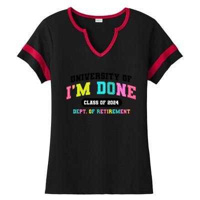 IM Done Retirement University Class Of 2024 Ladies Halftime Notch Neck Tee