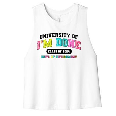 IM Done Retirement University Class Of 2024 Women's Racerback Cropped Tank