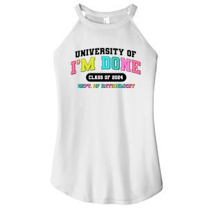 IM Done Retirement University Class Of 2024 Women's Perfect Tri Rocker Tank