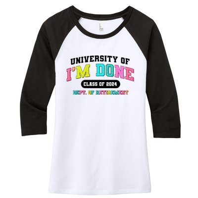 IM Done Retirement University Class Of 2024 Women's Tri-Blend 3/4-Sleeve Raglan Shirt