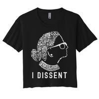 I Dissent Rbg Vote Rights Women's Crop Top Tee