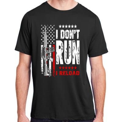 I Dont Run I Reload Vintage American Flag Funny Patriotic Cool Gift Adult ChromaSoft Performance T-Shirt